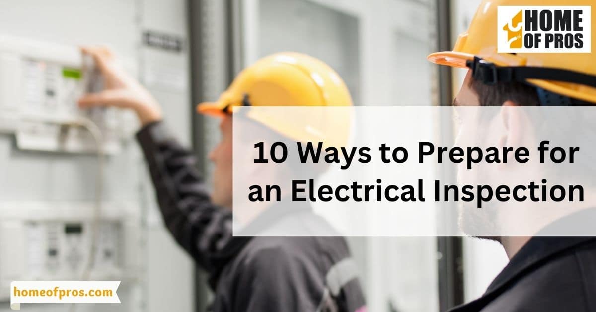 10 Ways to Prepare for an Electrical Inspection