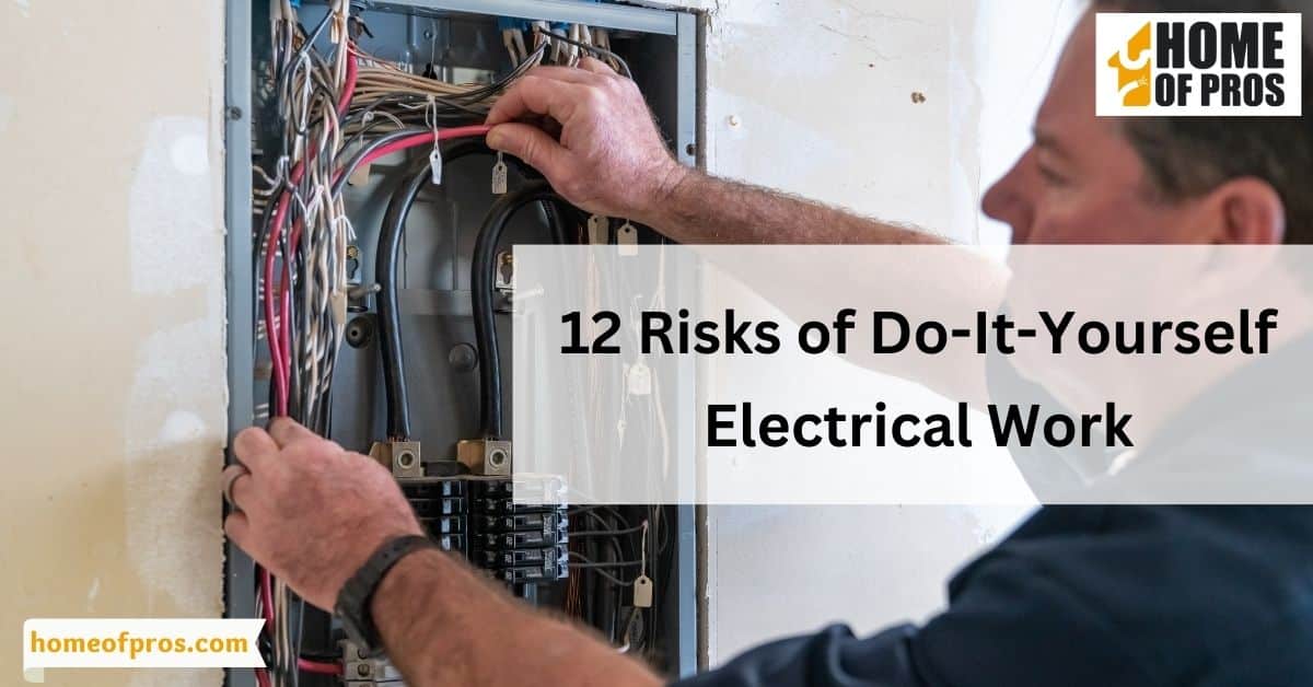 12 Risks of Do-It-Yourself Electrical Work