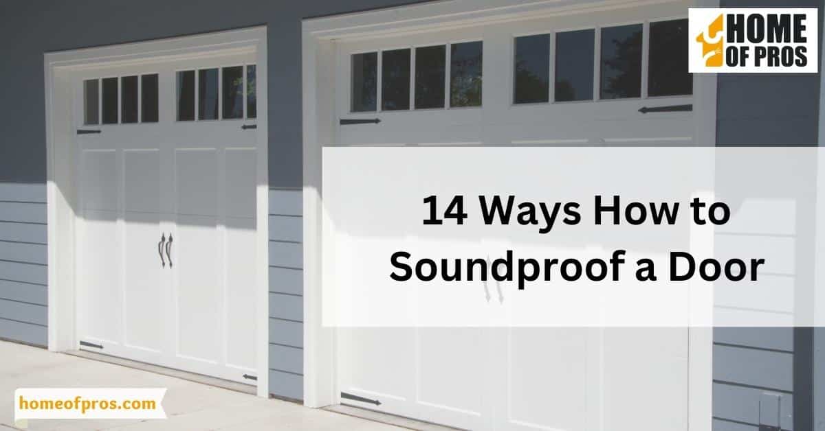 14 Ways on How to Soundproof a Door