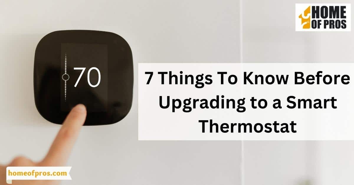 7 Things To Know Before Upgrading to a Smart Thermostat