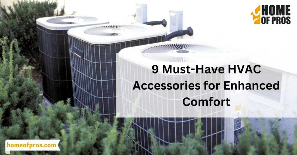 9 Must-Have HVAC Accessories for Enhanced Comfort