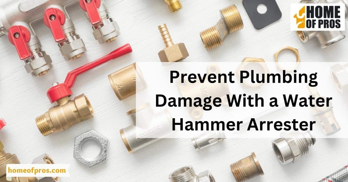 Prevent Plumbing Damage With a Water Hammer Arrester
