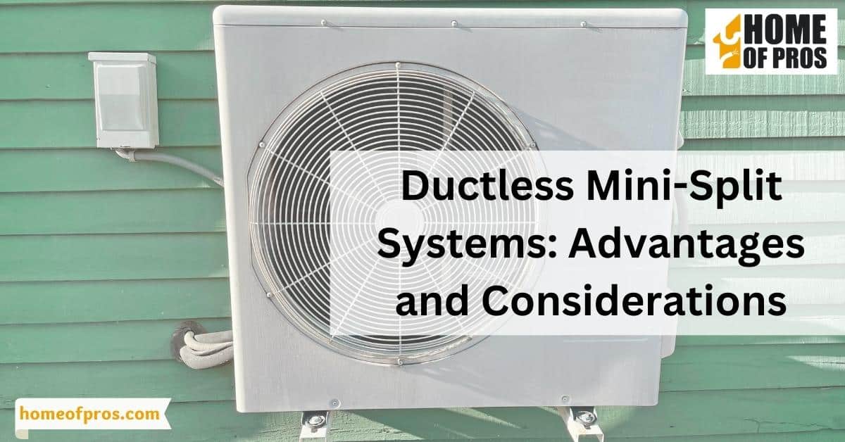 Ductless Mini-Split Systems: Advantages and Considerations