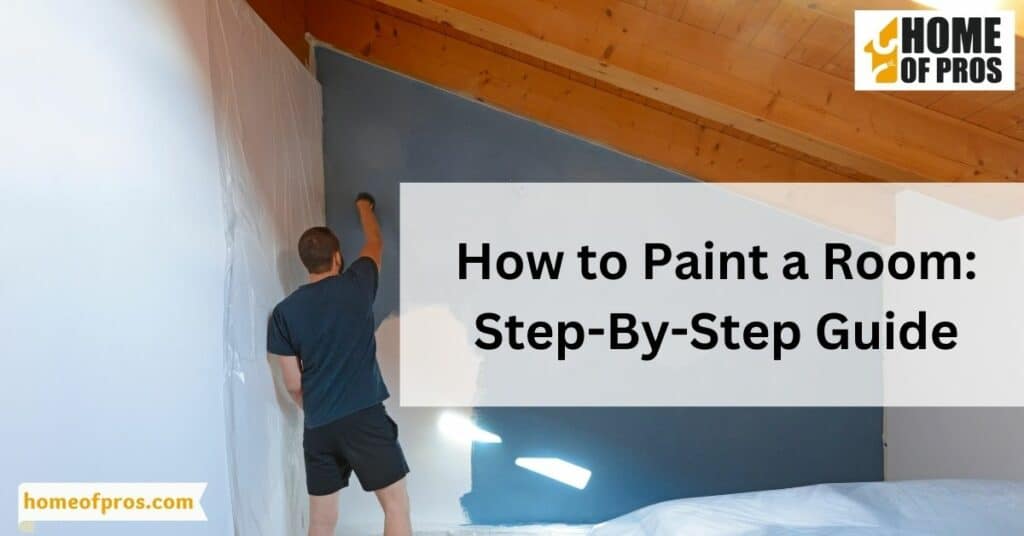 How to Paint a Room: Step-By-Step Guide