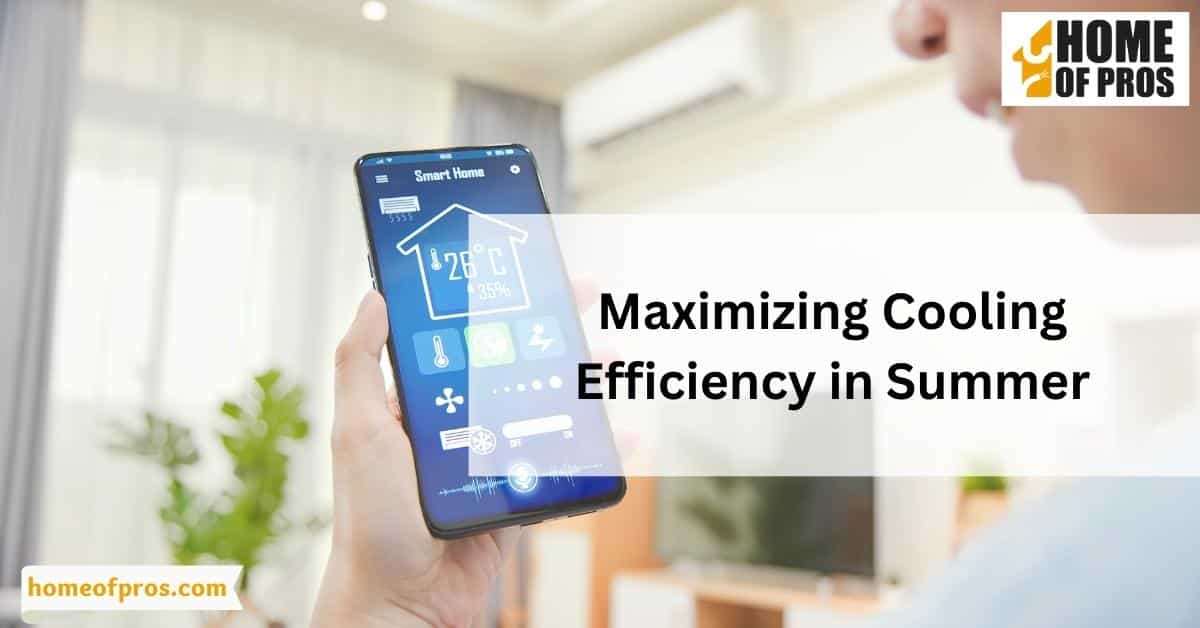 Maximizing Cooling Efficiency in Summer