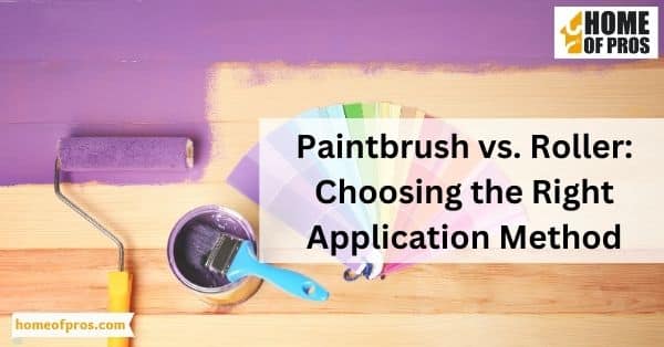 Paintbrush vs. Roller: Choosing the Right Application Method