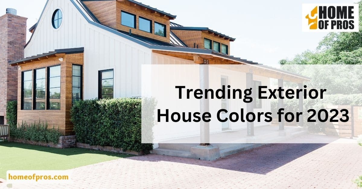 Trending Exterior House Colors for 2023