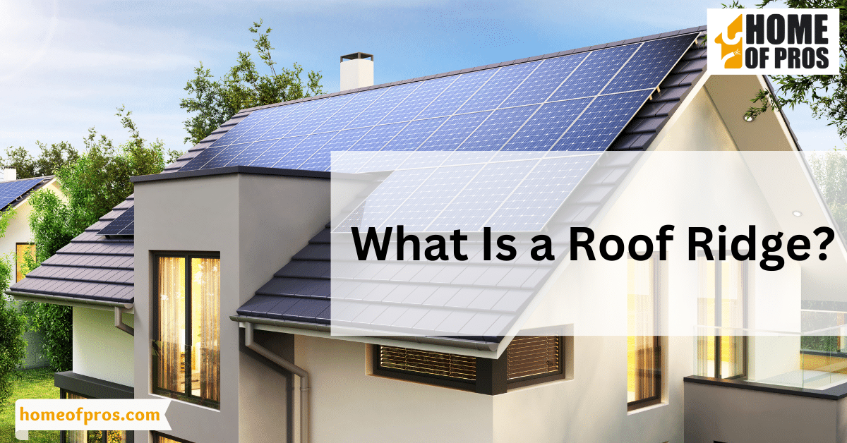 What Is a Roof Ridge?