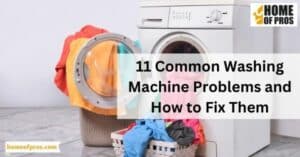 11 Common Washing Machine Problems and How to Fix Them