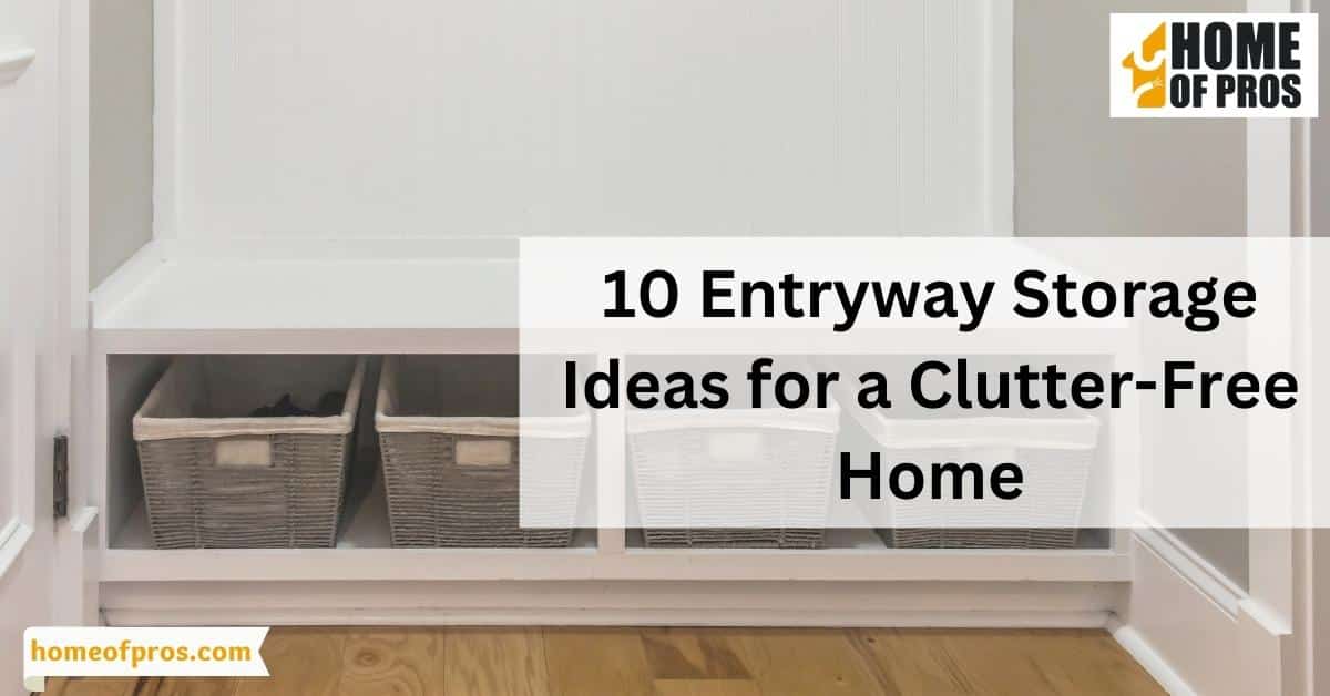 10 Entryway Storage Ideas for a Clutter-Free Home