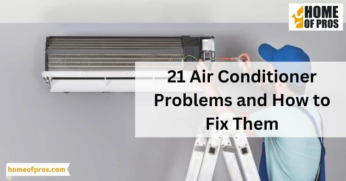 21 Air Conditioner Problems and How to Fix Them
