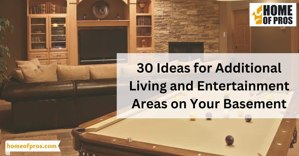 30 Ideas for Additional Living and Entertainment Areas For Transforming Your Basement