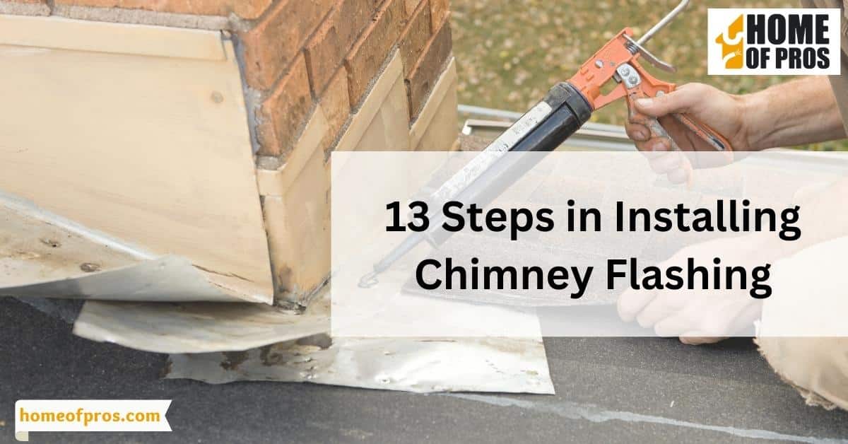 13 Steps in Installing Chimney Flashing