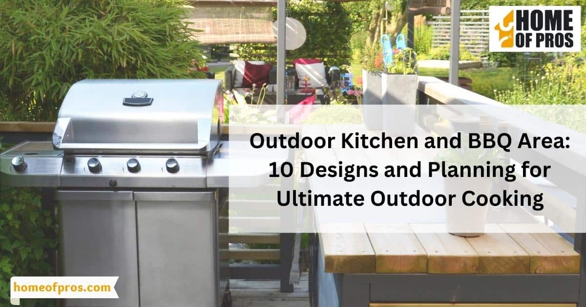 Outdoor Kitchen and BBQ Area: 10 Designs and Planning for Ultimate Outdoor Cooking
